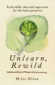 Bild von OLSON, M: UNLEARN, REWILD