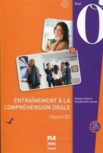 Obrazek Entrainement a la comprehension orale objectif B2 + CD