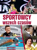 Książka : Sportowcy ... - Piotr Szymanowski