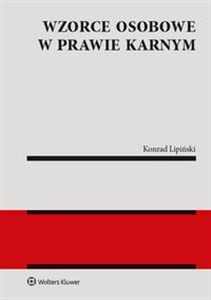 Obrazek Wzorce osobowe w prawie karnym