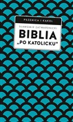 Biblia „po... - Sławomir Zatwardnicki -  Książka z wysyłką do Niemiec 