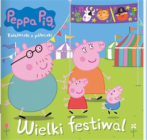 Obrazek Peppa Pig Wielki festiwal