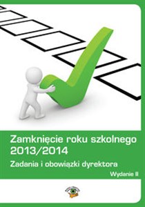 Bild von Zamknięcie roku szkolnego 2013/2014 Zadania i obowiązki dyrektora