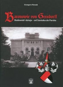 Bild von Baronowie von Gersdorff Rodowód i dzieje - od Santoka do Parska