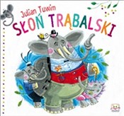 Słoń Trąba... - Julian Tuwim -  Książka z wysyłką do Niemiec 