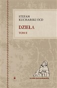 Dzieła T.I... - Stefan Kucharski OCD - buch auf polnisch 