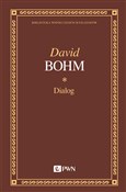 Zobacz : Dialog - David Bohm