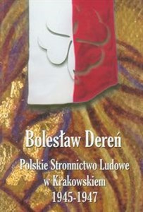 Bild von Polskie Stronnictwo Ludowe w Krakowskiem 1945-1947