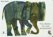 Czy chcesz... - Eric Carle -  polnische Bücher