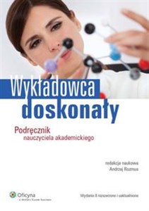 Obrazek Wykładowca doskonały Podręcznik nauczyciela akademickiego