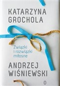 Książka : Związki i ... - Katarzyna Grochola, Andrzej Wiśniewski