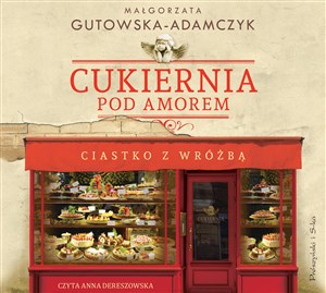Obrazek [Audiobook] Cukiernia pod Amorem Ciastko z wróżbą