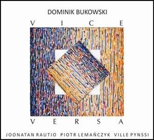 Obrazek Vice Versa. Dominik Bukowski CD