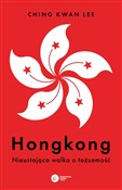 Polska książka : Hongkong N... - Ching Kwan Lee