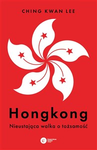 Bild von Hongkong Nieustająca walka o tożsamość
