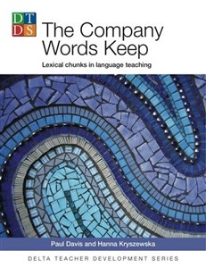 Bild von The Company Words Keep Lexical Chunks in Language Teaching