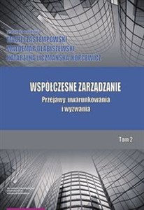 Bild von Współczesne zarządzanie Tom 2 Przejawy, uwarunkowania i wyzwania