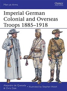 Bild von Imperial German Colonial and Overseas Troops 1885-1918