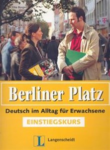 Obrazek Berliner Platz. Deutsch im Allag fur Erwachsene. Einstiegskurs z płytą CD