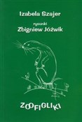 Zoofigliki... - Izabela Szajer -  polnische Bücher