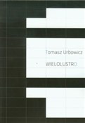 Wielolustr... - Tomasz Urbowicz - Ksiegarnia w niemczech