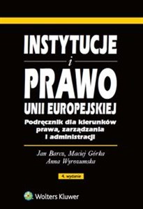 Bild von Instytucje i prawo Unii Europejskiej Podręcznik dla kierunków prawa, zarządzania i administracji