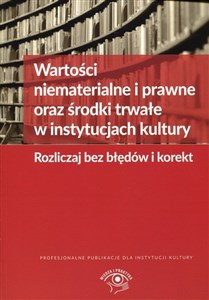 Bild von Wartości niematerialne i prawne oraz środki trwałe w instytucjach kultury Rozliczaj bez błędów o korekt