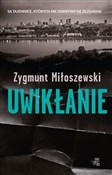 Polska książka : Uwikłanie ... - Zygmunt Miłoszewski