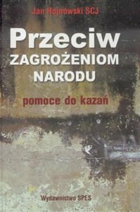 Obrazek Przeciw zagrożeniom narodu. Pomoce do kazań