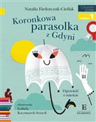Koronkowa ... - Natalia Fiedorczuk-Cieślak -  polnische Bücher