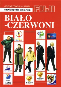 Bild von Encyklopedia piłkarska. Biało-Czerwoni