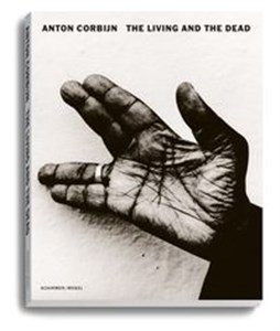 Bild von Anton Corbijn: The Living and the Dead