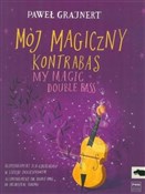 Mój magicz... - Paweł Grajnert -  polnische Bücher