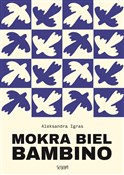 Mokra biel... - Aleksandra Igras -  fremdsprachige bücher polnisch 