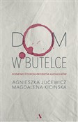Dom w bute... - Agnieszka Jucewicz, Magdalena Kicińska -  polnische Bücher