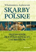 Skarby pol... - Włodzimierz Antkowiak -  Polnische Buchandlung 