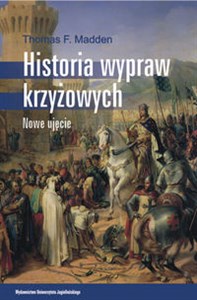 Obrazek Historia wypraw krzyżowych Nowe ujęcie