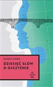 Dziesięć s... - Ołeksij Czupa -  polnische Bücher