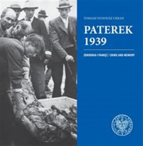 Bild von Paterek 1939 Zbrodnia i pamięć/Crime and memory
