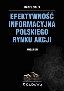 Obrazek Efektywność informacyjna polskiego rynku akcji