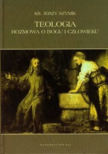 Obrazek Teologia Rozmowa o bogu i człowieku