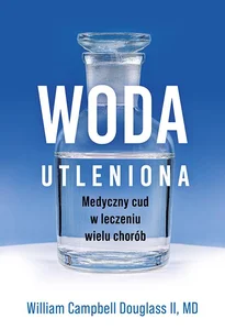 Obrazek Woda utleniona Medyczny cud w leczeniu wielu chorób