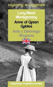 Bild von Anne of Green Gables &#47, Ania z Zielonego Wzgórza. Czytamy w oryginale