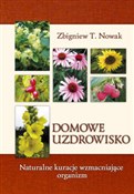 Domowe uzd... - Zbigniew T. Nowak -  Książka z wysyłką do Niemiec 