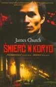 Zobacz : Śmierć w K... - James Church