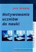 Motywowani... - Jere Brophy -  Książka z wysyłką do Niemiec 