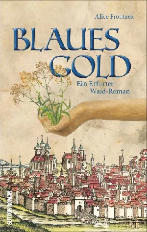 Bild von FRONTZEK, A: BLAUES GOLD