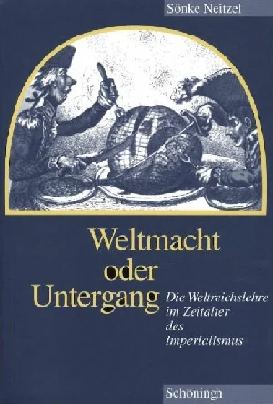 Obrazek NEITZEL, S: WELTMACHT ODER UNTERGANG
