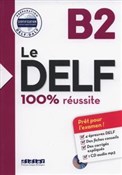 Le DELF B2... - Nicolas Moreau, Nicolas Frappe, Stéphanie Grindatto -  Książka z wysyłką do Niemiec 