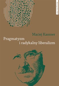 Obrazek Pragmatyzm i radykalny liberalizm